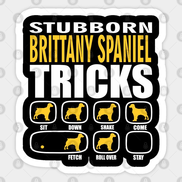 Stubborn Brittany Spaniel Tricks Sticker by Madfido